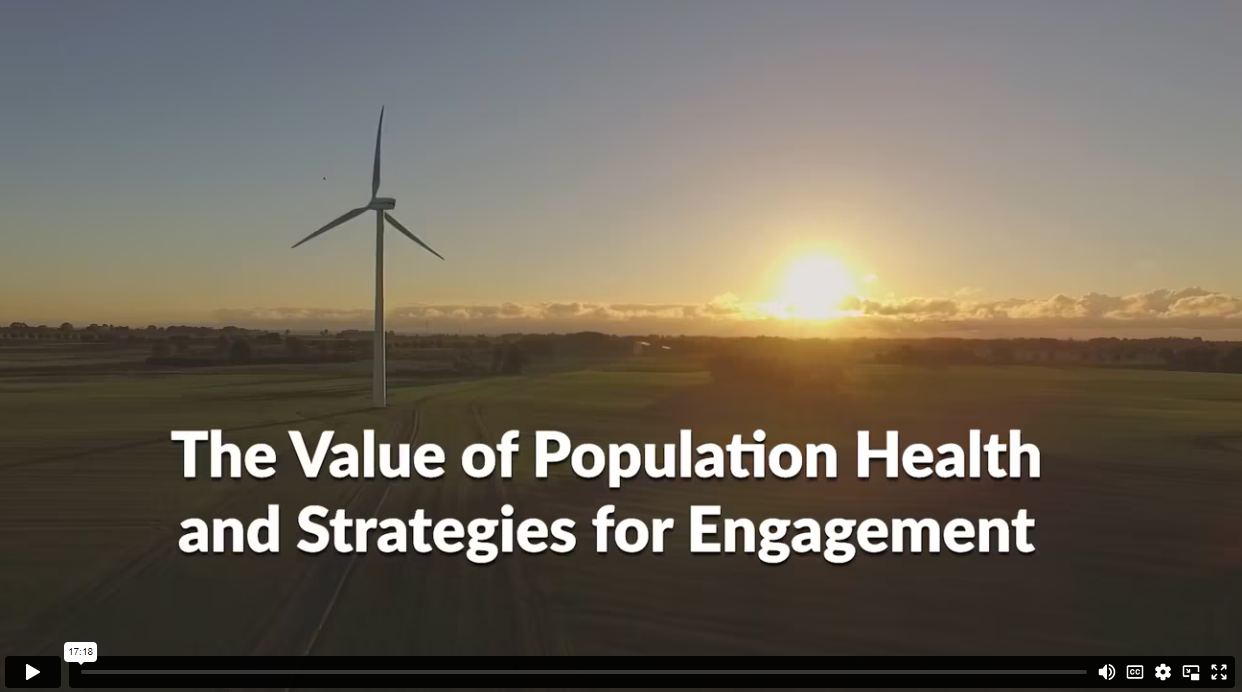 The Value of Population Health and Strategies for Engagement
