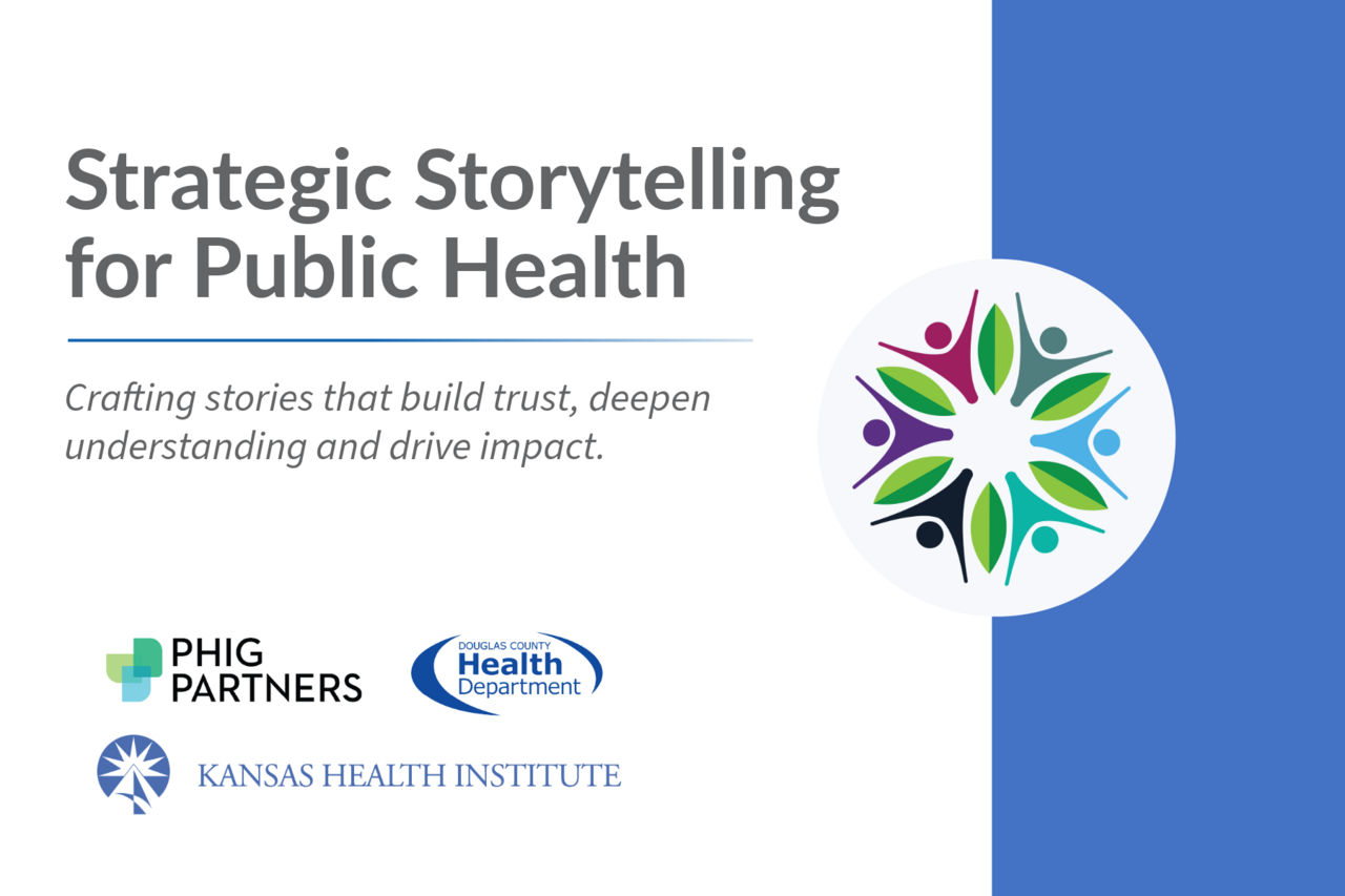 New Resource Coming Soon: Strategic Storytelling for Public Health - Kansas Health Institute New Resource Coming Soon: Strategic Storytelling for Public Health - Kansas Health Institute